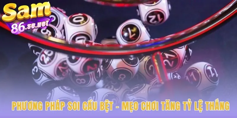 Soi cầu bệt xổ số siêu tốc 1p giúp nhận diện chuỗi kết quả